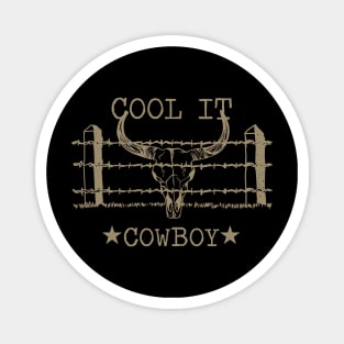 Cool It Cowboy Cow Skull Country Music Magnet